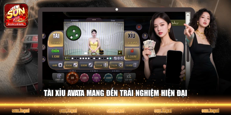 Tài xỉu Avata mang đến trải nghiệm hiện đại 